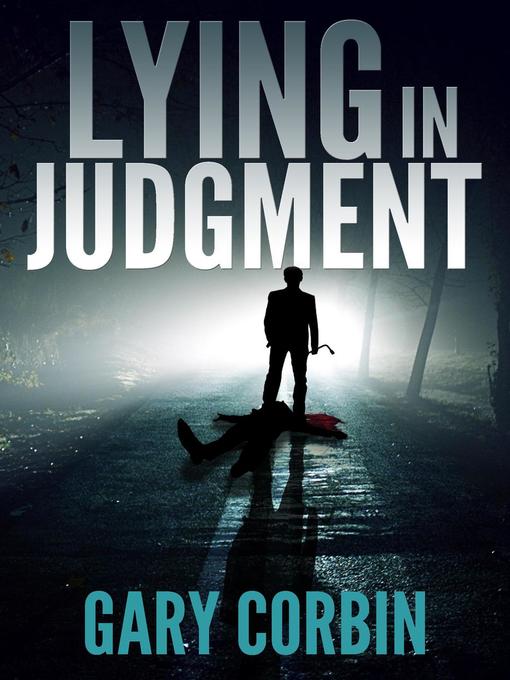 Title details for Lying in Judgment by Gary Corbin - Wait list